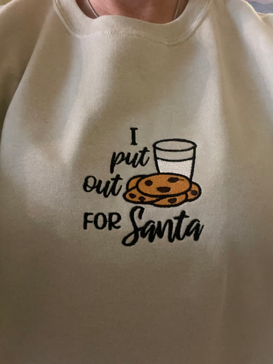 Custom Embroidered Womens I Put Out For Santa Adult Humor Sweatshirt |Santa Cookie Sweatshirt | Holiday Sweatshirt