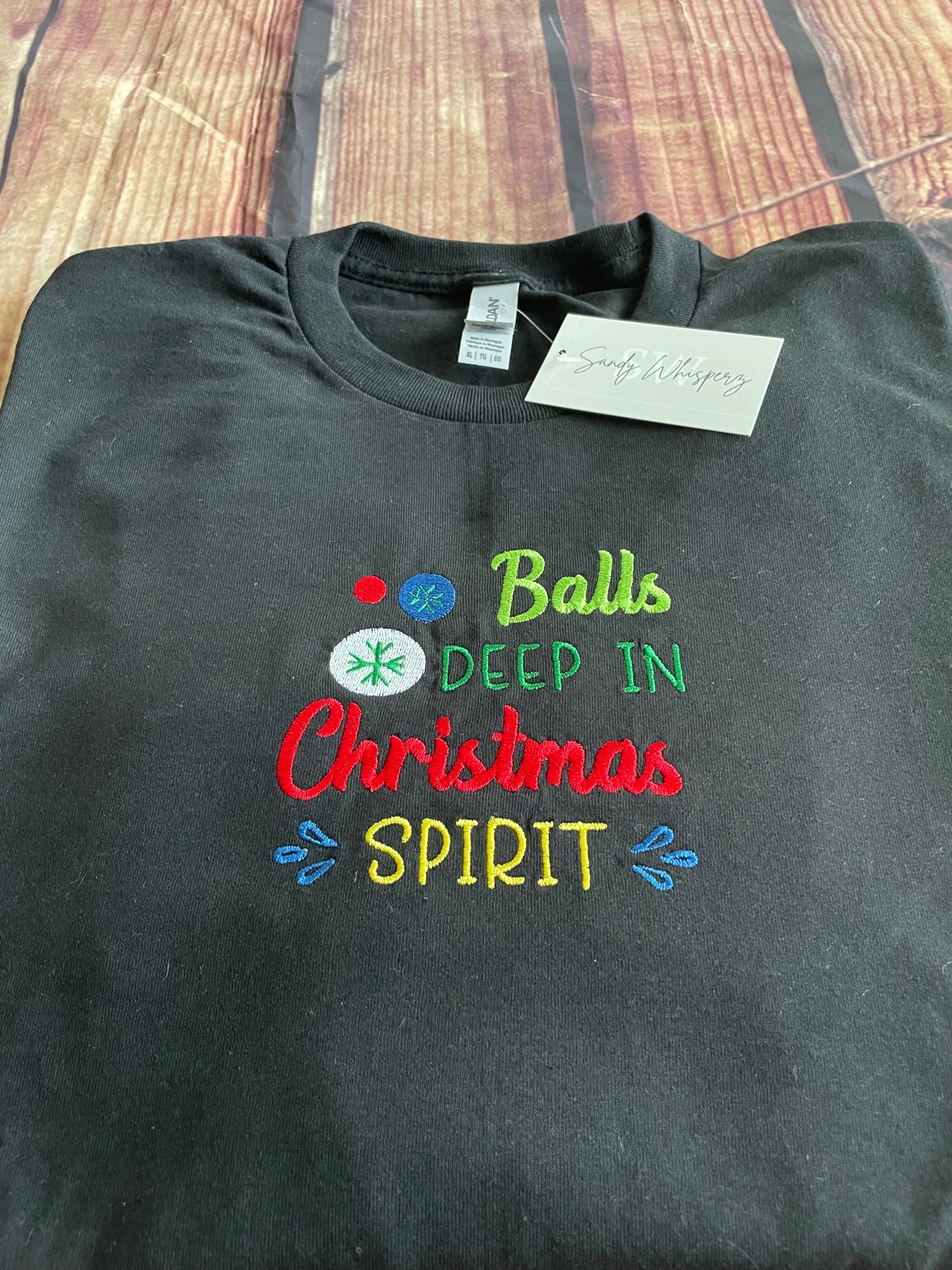 Custom Embroidered Balls Deep In Christmas Spirit Adult Humor Long Sleeve Tshirt | Balls Deep Tshirt | Seasonal Tshirt | Christmas Funny tshirt