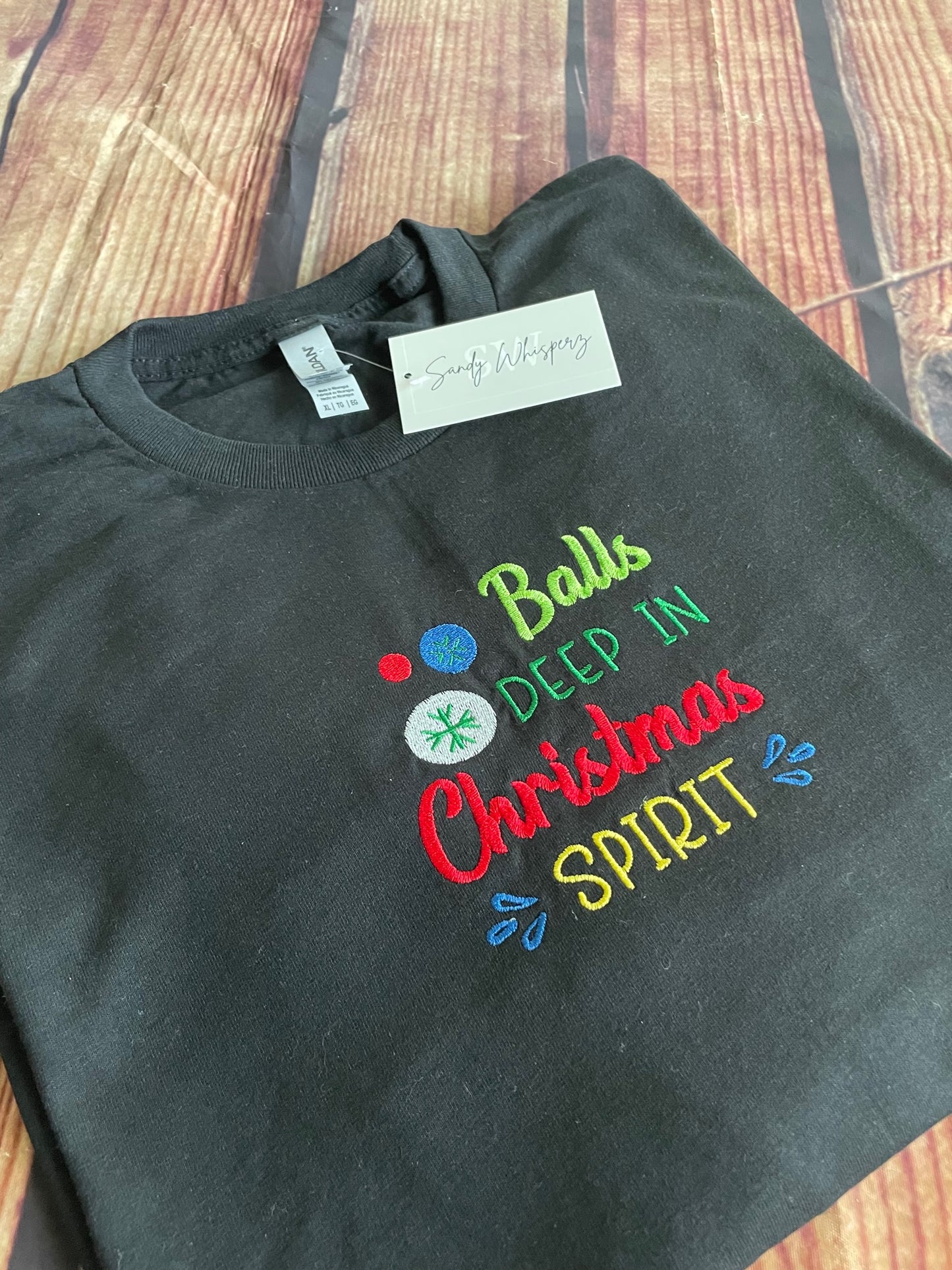 Custom Embroidered Balls Deep In Christmas Spirit Adult Humor Long Sleeve Tshirt | Balls Deep Tshirt | Seasonal Tshirt | Christmas Funny tshirt