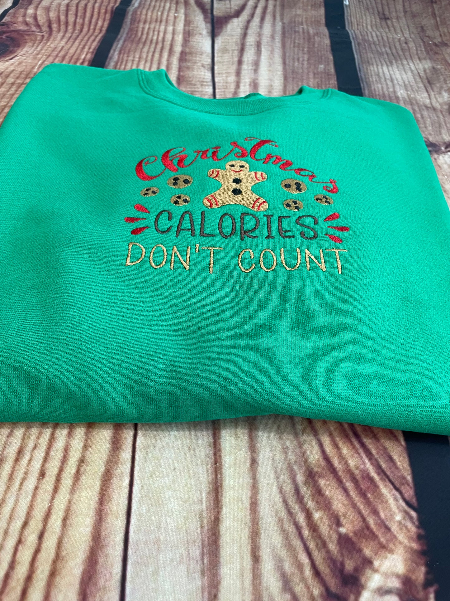 Custom Embroidered Christmas Calories Don't Count Holiday Christmas Sweatshirt | Holiday Sweatshirt | Everyday Gift | Christmas Gift|