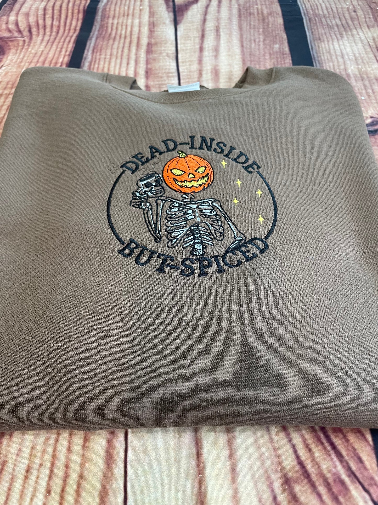 Custom Embroidered Dead Inside But Spiced Halloween Sweatshirt | Holiday Sweatshirt | Everyday Gift | Pumpkin Spice Sweatshirt|