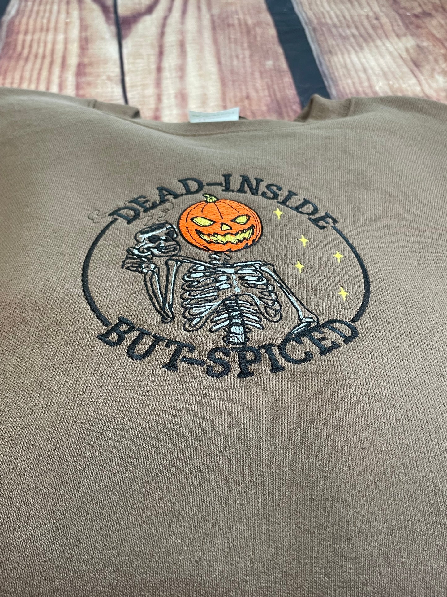 Custom Embroidered Dead Inside But Spiced Halloween Sweatshirt | Holiday Sweatshirt | Everyday Gift | Pumpkin Spice Sweatshirt|