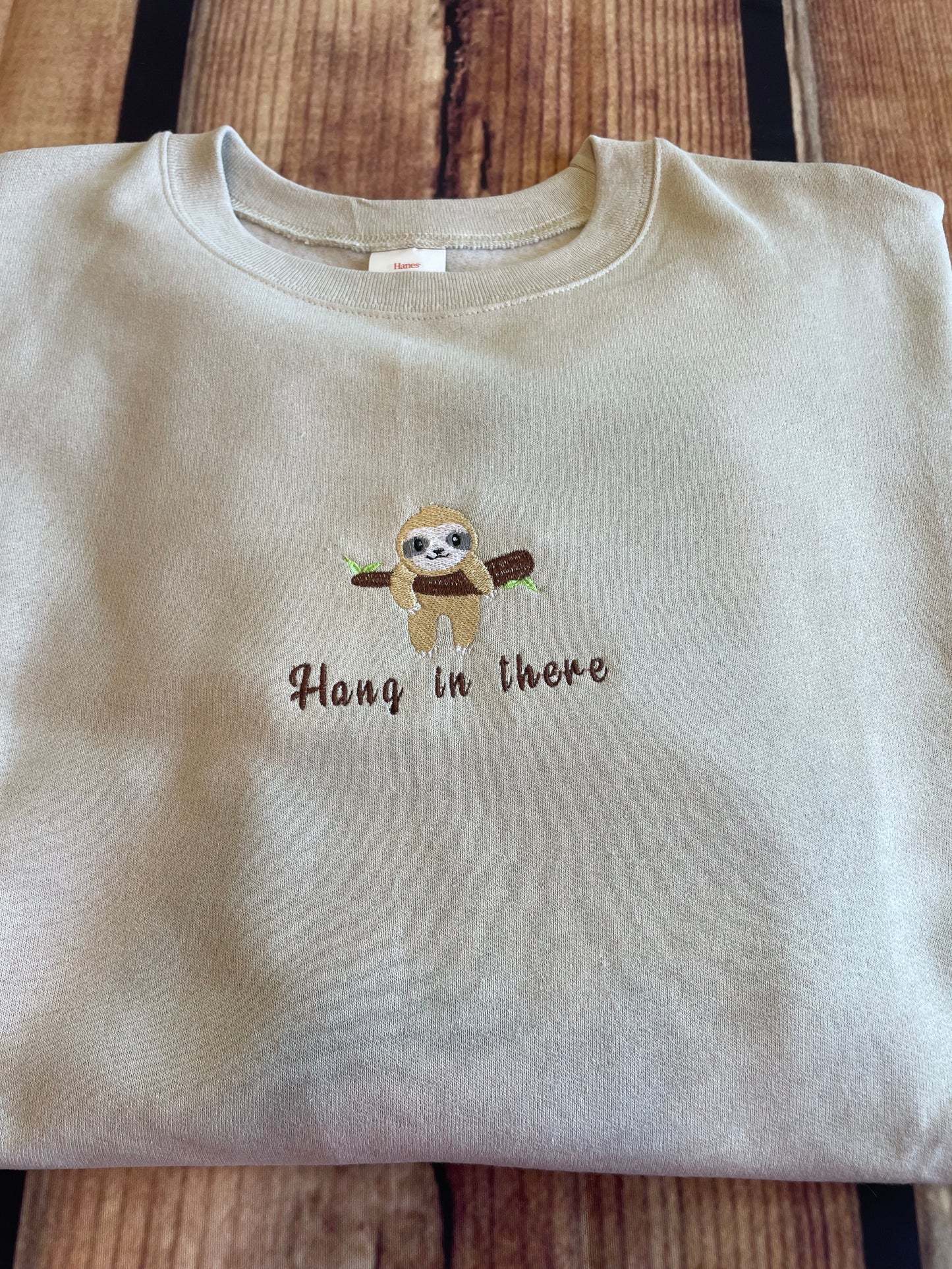 Custom Embroidered Beige Hang in there Encouragement Sweatshirt | Inspirational Sweatshirt | Embroidery Sweatshirt