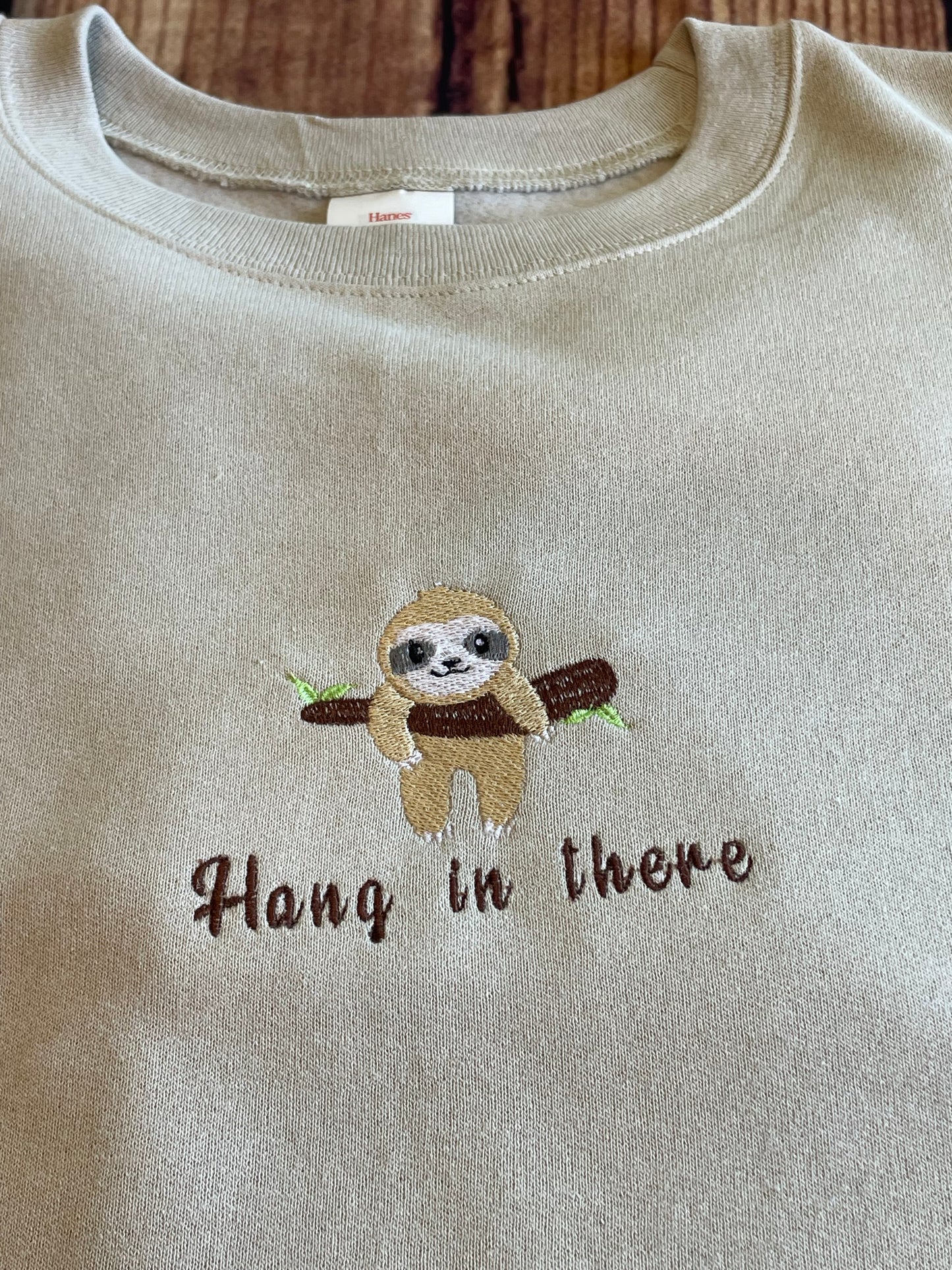 Custom Embroidered Beige Hang in there Encouragement Sweatshirt | Inspirational Sweatshirt | Embroidery Sweatshirt