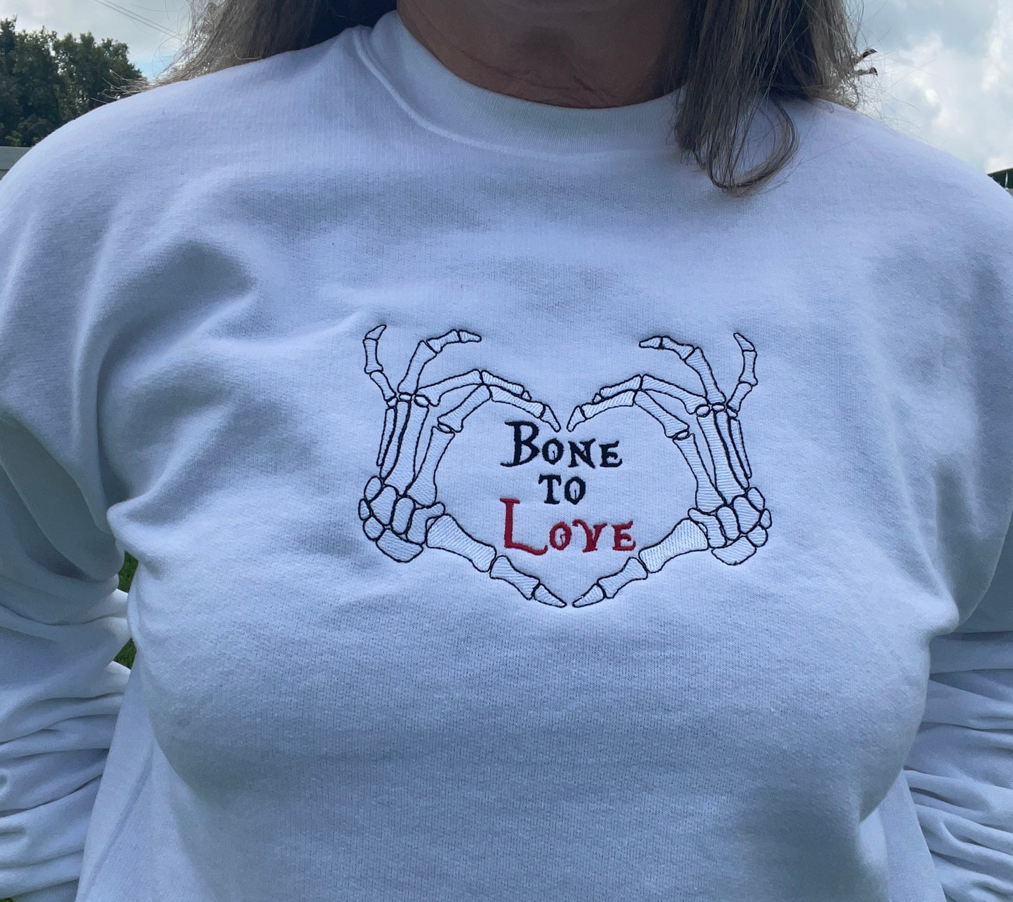 Custom Embroidered Bone to Love Halloween Skeleton Hands Seasonal Sweatshirt