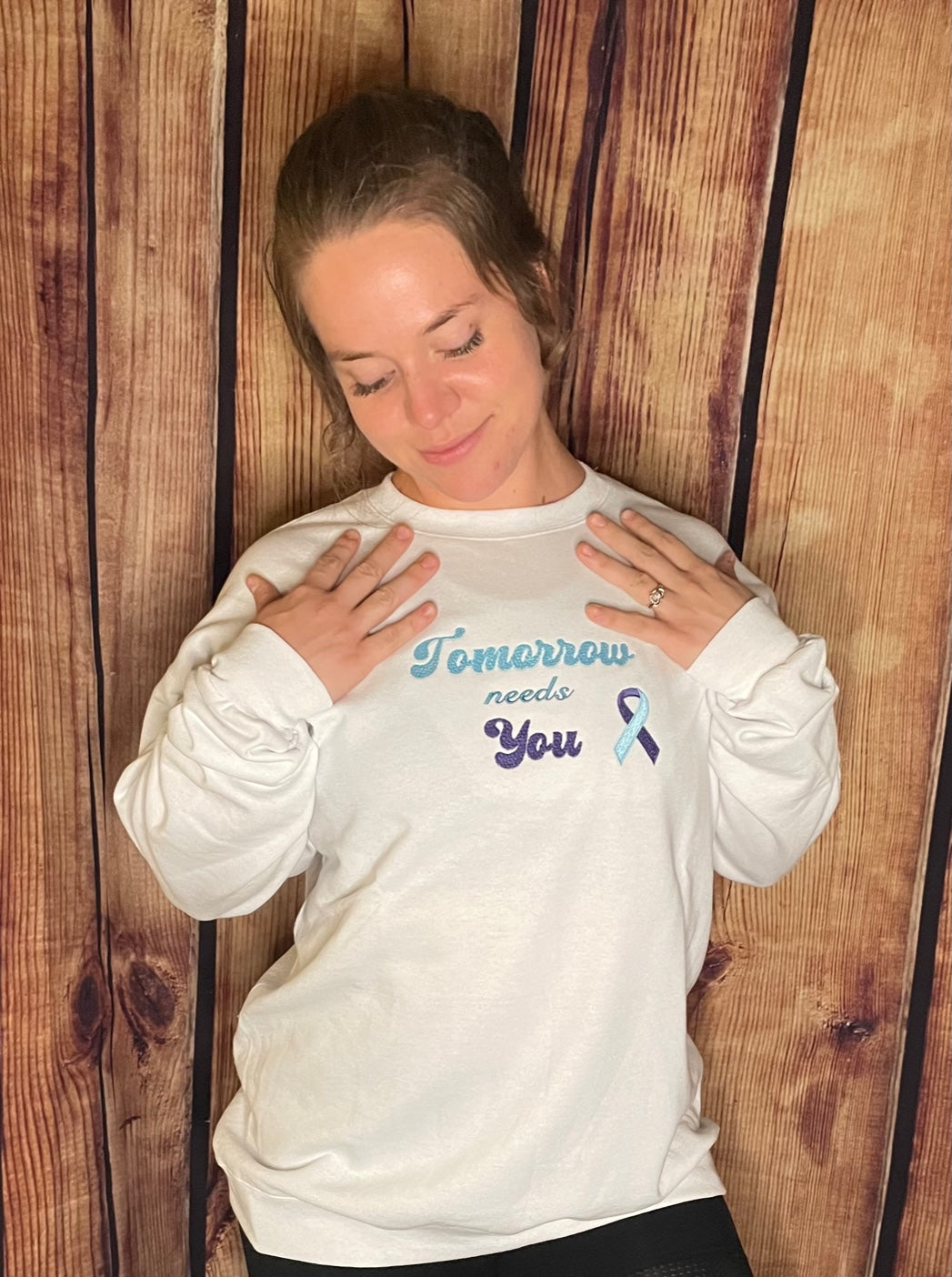 Custom Embroidered Tomorrow Needs You Suicide Prevention Awareness Sweatshirt